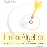 Linear Algebra: A Modern Introduction