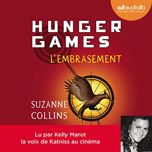 L'Embrasement (Hunger Games 2)