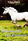 Mounted by the Unicorn