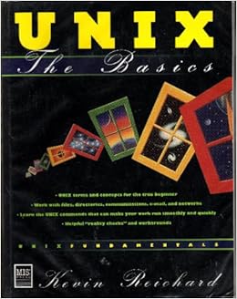 Unix Fundamentals: Unix Basics: Kevin Reichard: 9781558283626: Amazon ...