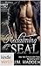 Hot SEALs: Reclaiming the SEAL (Kindle Worlds) (Lost and Found Series Book 11)