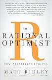The Rational Optimist: How Prosperity Evolves cover