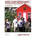 Basic Camp Management: An Introduction to Camp Administration (7th Edition)