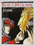 Balade au bout du monde - Cycle 1 - Tome 03: Le Bâtard (Balade au bout du monde (3)) (French Edition) by 