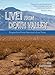 Live! From Death Valley: Dispatches from America's Low Point by John Soennichsen