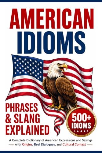 Amazon.com: The American Heritage Dictionary of Idioms