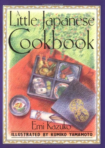 Little Japanese Cookbook 97 ed by Emi Kazuko