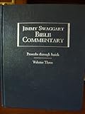 Jimmy Swaggart Bible Commentary / Proverbs Through Isaiah Volume 3