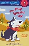 The Pup Speaks Up (Step into Reading, Step 1)