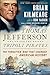 Thomas Jefferson and the Tripoli Pirates: The Forgotten War That Changed American History - Book by Brian Kilmeade