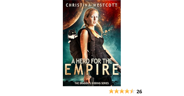 Amazon Com A Hero For The Empire Ebook Westcott Christina Kindle Store Amazon Com A Hero For The Empire Ebook Westcott Christina Kindle Store