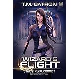 Wizard's Flight: A Space Opera Adventure (Star Streaker Book 1)
