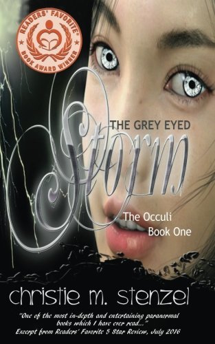 Download The Grey Eyed Storm The Occuli Book One Christie M Stenzel Pdf Ringlarliaslov