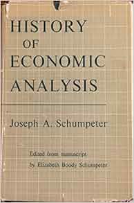 History Of Economic Analysis Joseph Alois Schumpeter
