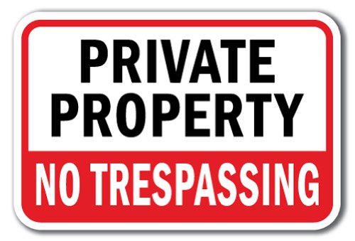 Private Property No Trespassing #4 Sign 12
