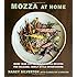 Mozza at Home: More than 150 Crowd-Pleasing Recipes for Relaxed, Family-Style Entertaining