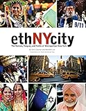 ethNYcity: The Nations, Tongues, and Faiths of Metropolitan New York by 