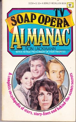 TV soap opera almanac (A Berkeley Medallion book) by Ron Lackmann (Mass Market Paperback)