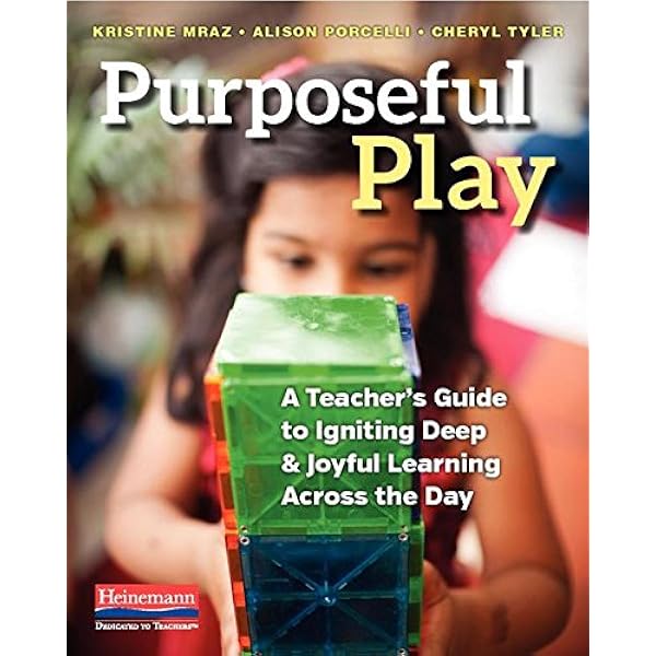 Amazon.com: Teach, Play, Learn!: How to Create a Purposeful Play