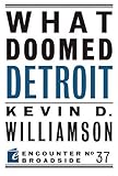 What Doomed Detroit (Encounter Broadsides)