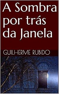 Livro A Sombra por trás da Janela