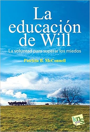 La educación de Will. La voluntad para superar los miedos ...