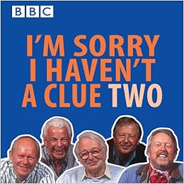 I&rsquo;m Sorry I Haven&rsquo;t A Clue - Series 2 - BBC Radio 4