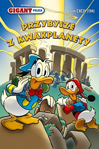 Gigant poleca. Przybysze z Kwakplanety. Tom 4/2016