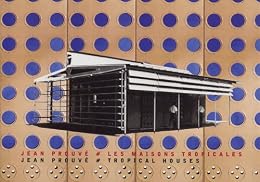 Jean Prouvé # les maisons tropicales