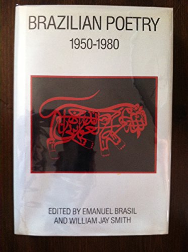 Brazilian Poetry (1950-1980) (Wesleyan Poetry in Translation)