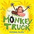 Monkey Truck: A Picture Book (Christy Ottaviano Books)