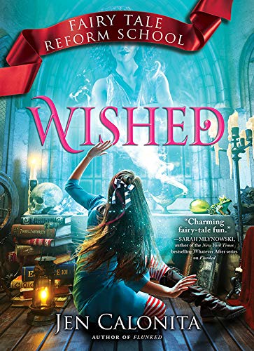 Wished (Fairy Tale Reform School)