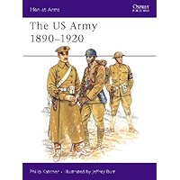 The US Army 1890–1920 (Men-at-Arms Book 230) book cover The US Army 1890–1920 (Men-at-Arms Book 230) book cover