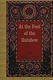 At the Foot of the Rainbow