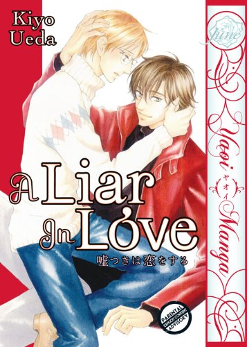A Liar in Love (Yaoi Manga) by Kiyo Ueda