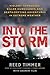 Into the Storm: Violent Tornadoes, Killer Hurricanes, and Death-Defying Adventures in Extreme Weather - Book by Reed Timmer