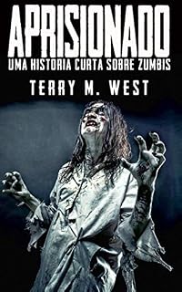 Livro Aprisionado: Uma história curta sobre zumbis