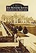 The Biltmore Estate: Gardens and Grounds (Images of America) by Bill Alexander