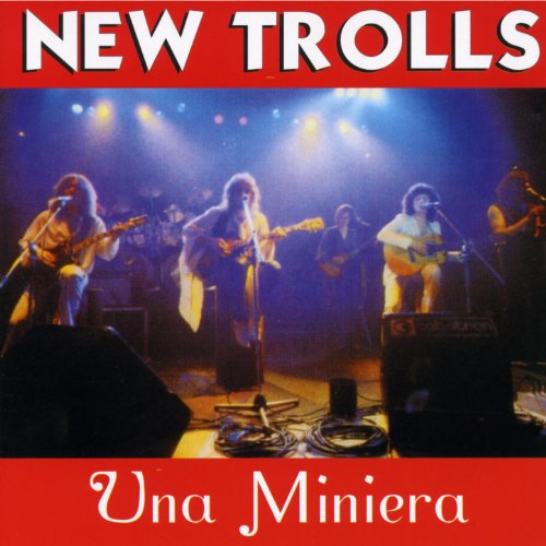 Una miniera by New Trolls on