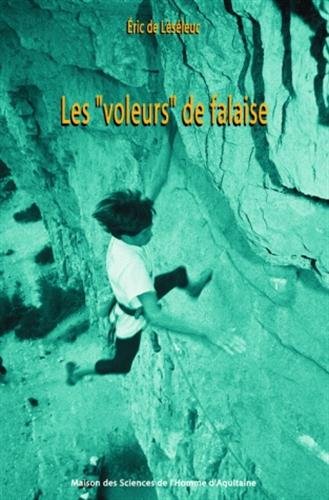 Les  voleurs de falaise