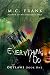 Everything I Do (Outlaws Book 1) by M.C. Frank