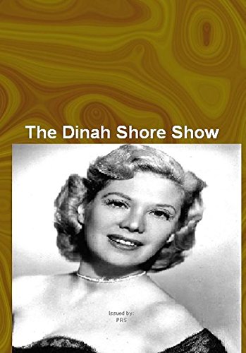 The Dinah Shore Show The Dinah Shore Show