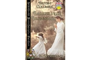 Barkerville Beginnings