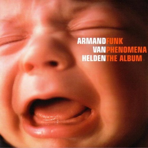 Armand Van Helden - The Funk Phenomena By Armand Van Helden (2003-02-17) - Zortam Music