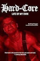 Hard-Core: Life of My Own Hard-Core: Life of My Own