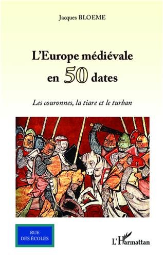 L' Europe médiévale en 50 dates