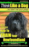 Newfoundland, Newfoundland Training AAA AKC: | Think Like a Dog, But Don't Eat Your Poop! | Newfoundland Breed Expert Training |: Here's EXACTLY How To Train Your Newfoundland