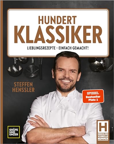 Hundert Klassiker: Lieblingsrezepte - einfach gemacht! (Promi- und Fernsehköch*innen)