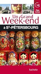 Un  grand week-end à Saint-Pétersbourg