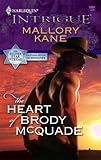 The Heart of Brody McQuade (The Silver Star of Texas: Cantara Hills Inves Book 1)